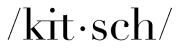 /kit·sch/