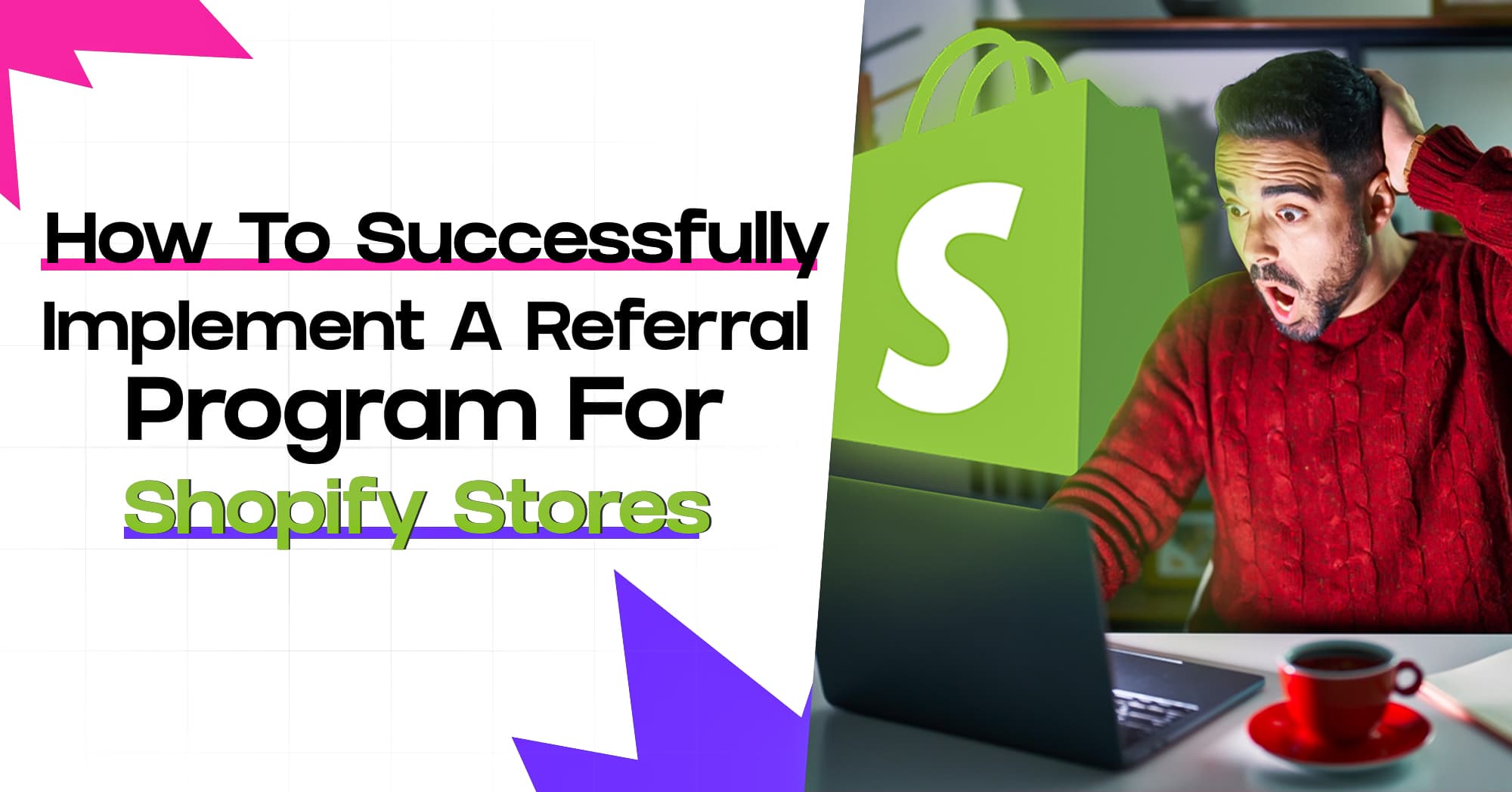 How to Successfully Implement a Referral Program for Shopify Stores