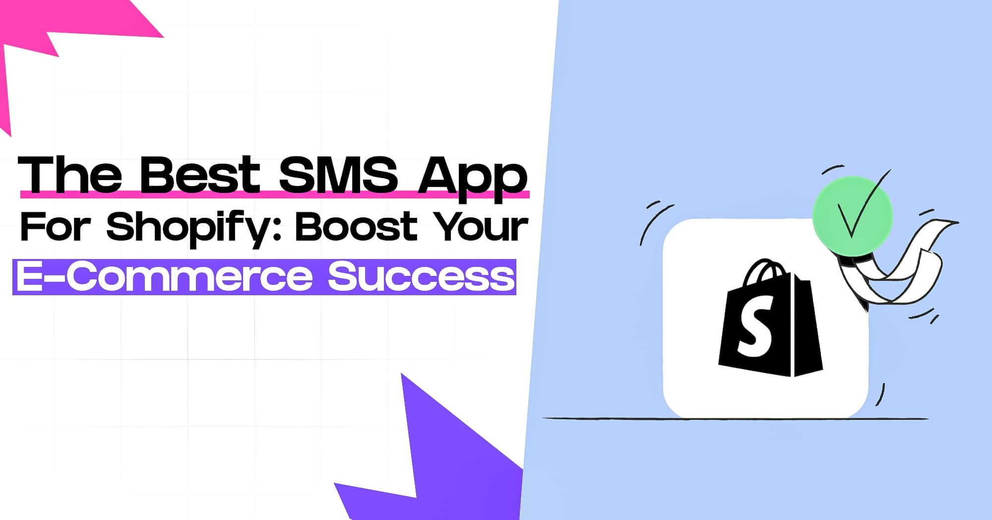The Best SMS App for Shopify: Boost Your E-commerce Success